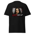 An ant-lindsay clancy black t-shirt with the words "Lock Her Up" and a picture of her face